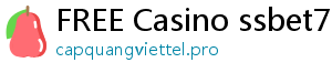 FREE Casino ssbet77